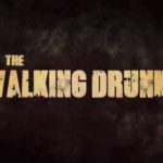 the walking drunk